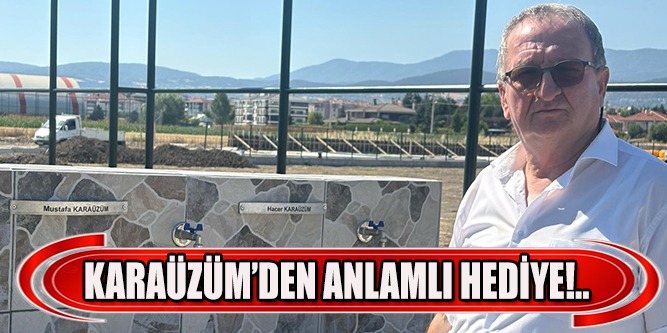 Karaüzüm’den Anlamlı Hediye!..