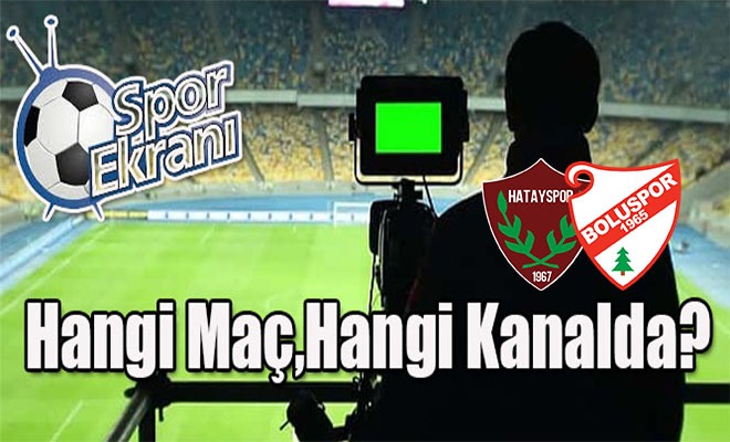 Maç Hangi Kanalda?