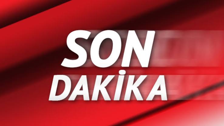 Son Dakika Gelişmesi 