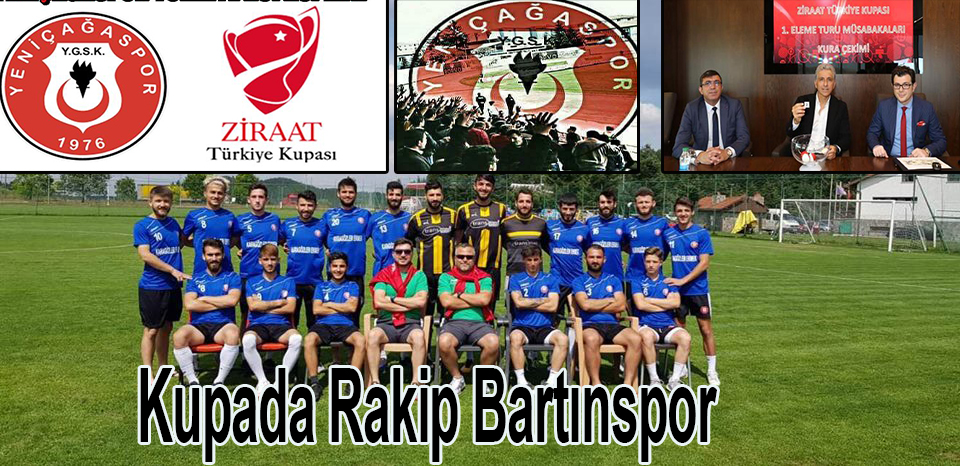 Yeniçağspor'un Kupada Rakibi Bartınspor