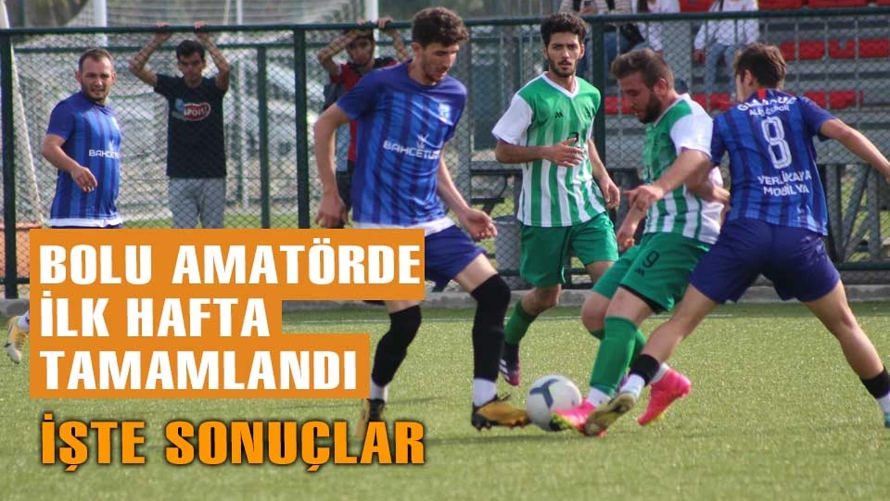 Akay Kardeşler Bolu 1. Amatör Lig ilk hafta sonuçları