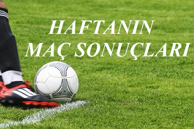 AMATÖRDE HAFTANIN SONUÇLARI