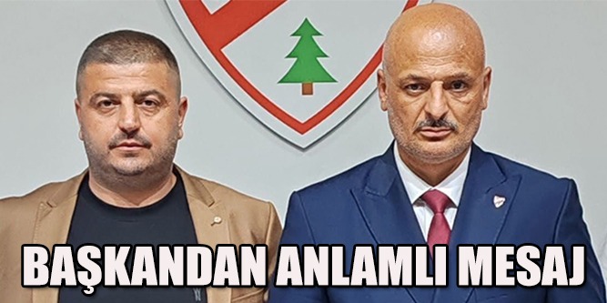 BAŞKANDAN MESAJ VAR