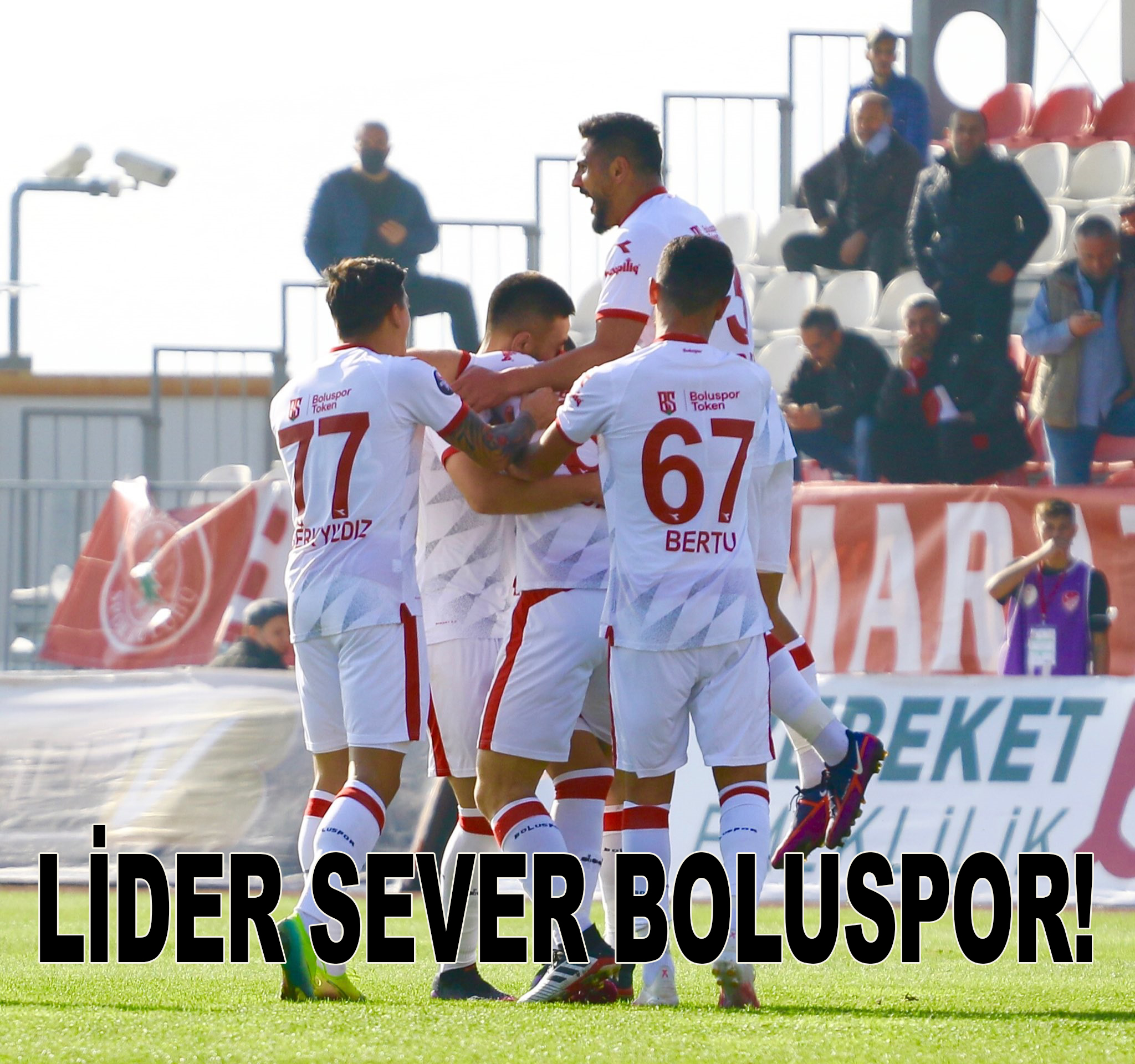 BİZ LİDER SEVERİZ!