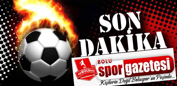 BOLUSPOR BAŞKANI BELLİ OLDU