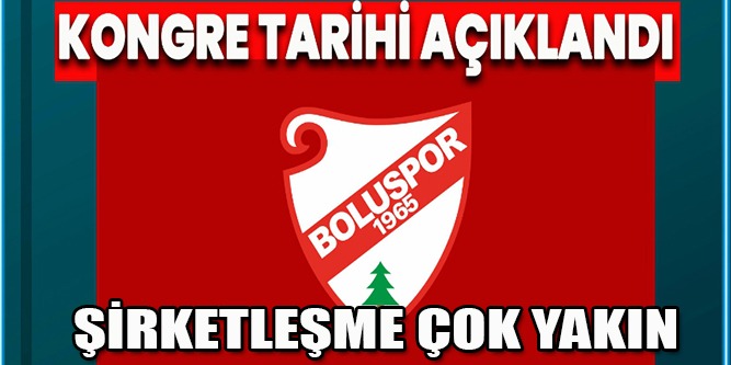 Boluspor’da Şirketleşme Zamanı