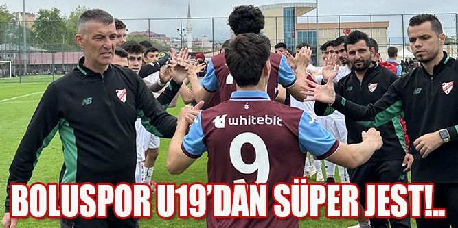 Boluspor U19’dan Süper Jest