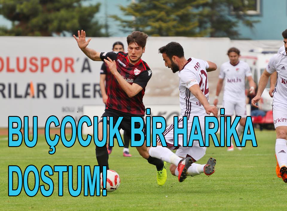 Bu Çocuk Bi Harika Dostum