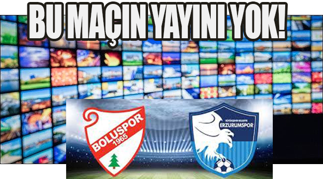 Bu Maçın Yayını Yok!