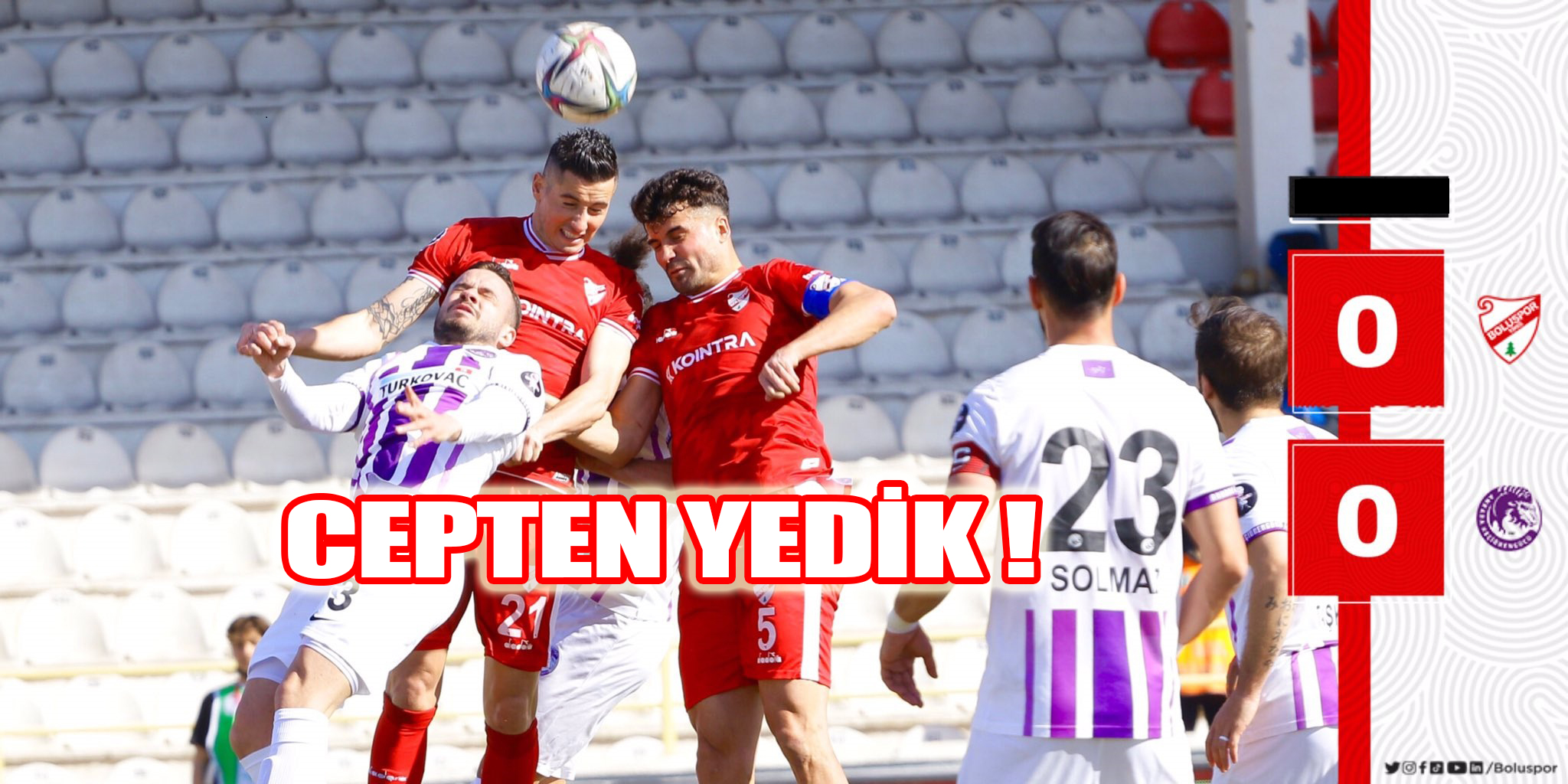 CEPTEN YEDİK!