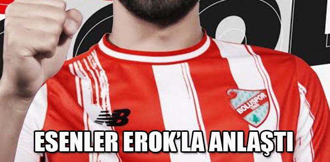 Esenler Erok’a Gitti!..  