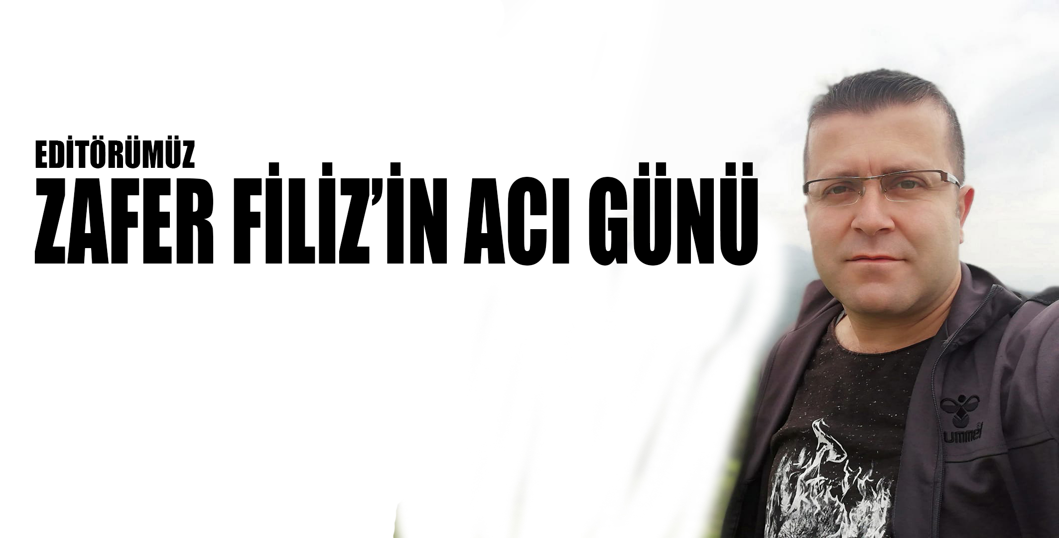 FİLİZ AİLESİNİN ACI GÜNÜ 