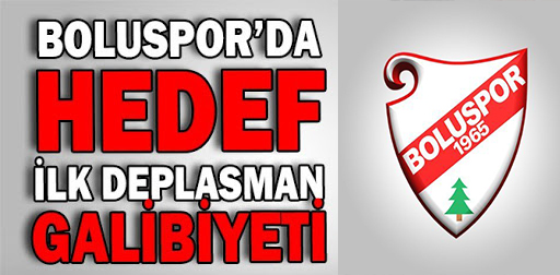 Hedef ilk deplasman galibiyeti.