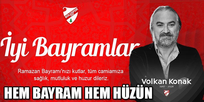 Hem Bayram, Hem Hüzün!