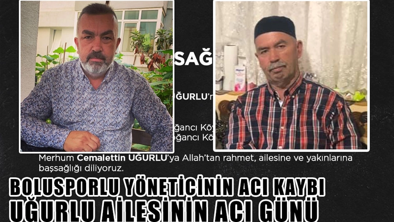 HİLMİ UĞURLUNUN ACI GÜNÜ