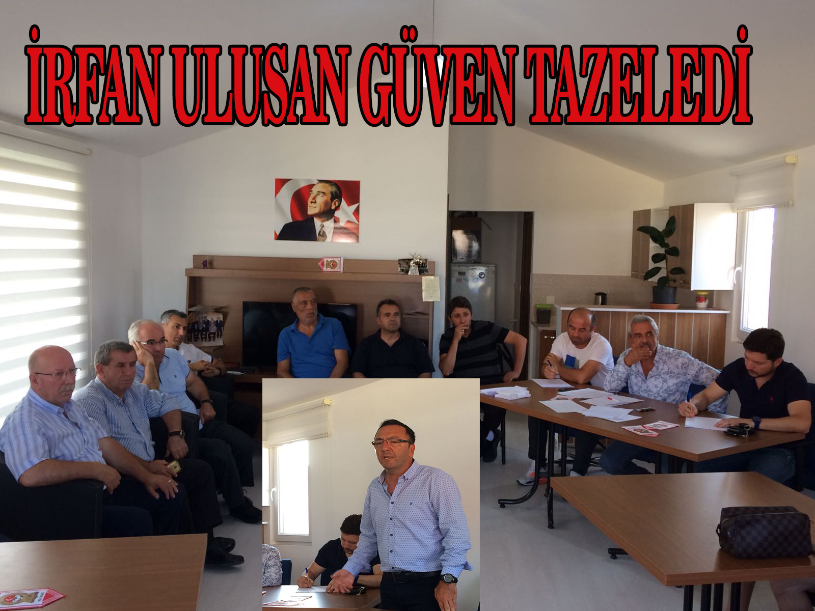 İRFAN ULUSAN GÜVEN TAZELEDİ