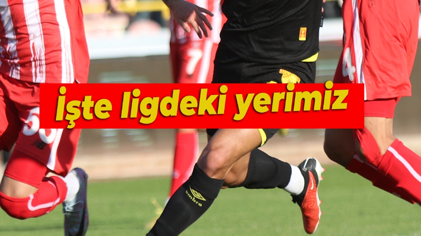 İŞTE LİGDE Kİ YERİMİZ...