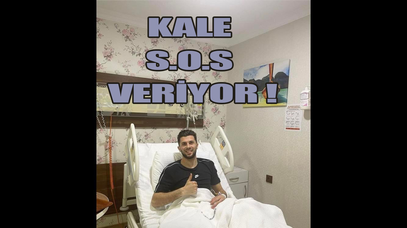 Kale S.O.S. Veriyor