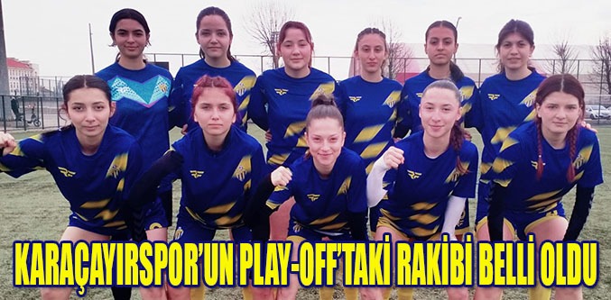 Karaçayırspor Kemersporla Eşleşti