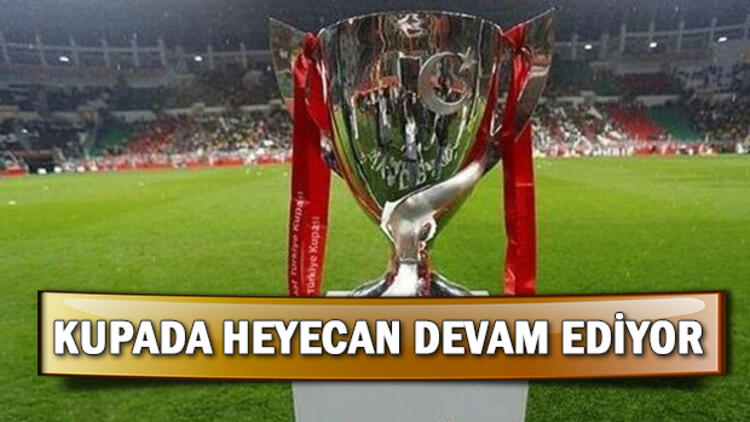 KUPADA HEYECAN DEVAM EDİYOR