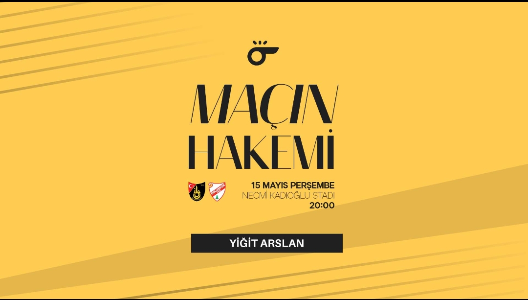 MAÇIN HAKEMİ OLDU?