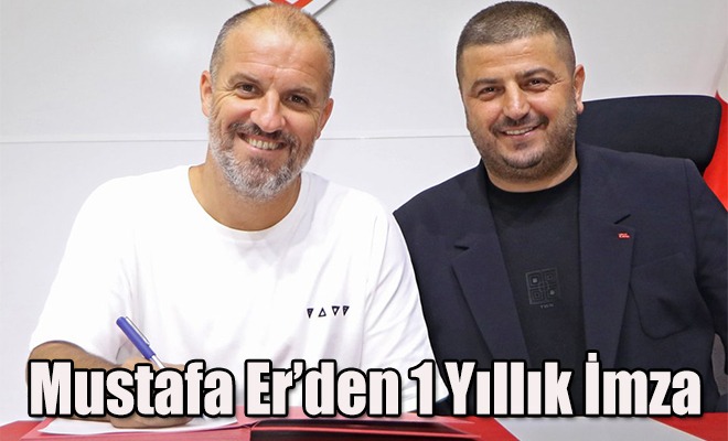 Mustafa Er'den 1 Yıllık İmza