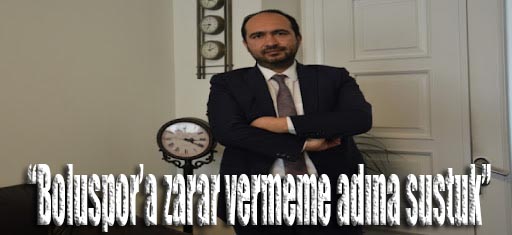 O İsim Konuştu! (Boluspor’a zarar vermeme adına sustuk)