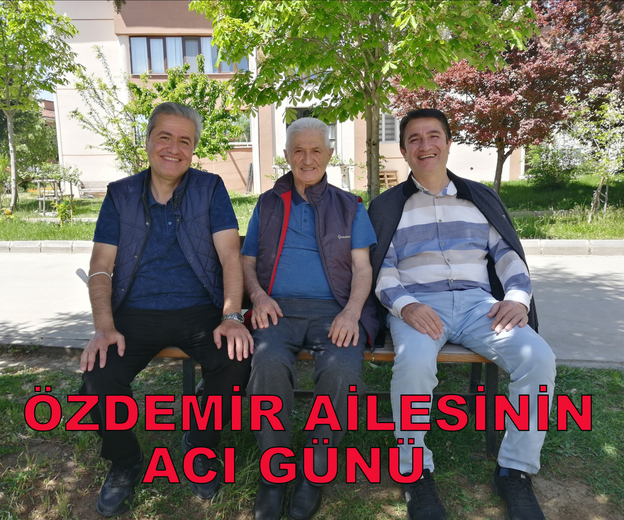 Özdemir Ailesinin  Acı Günü 