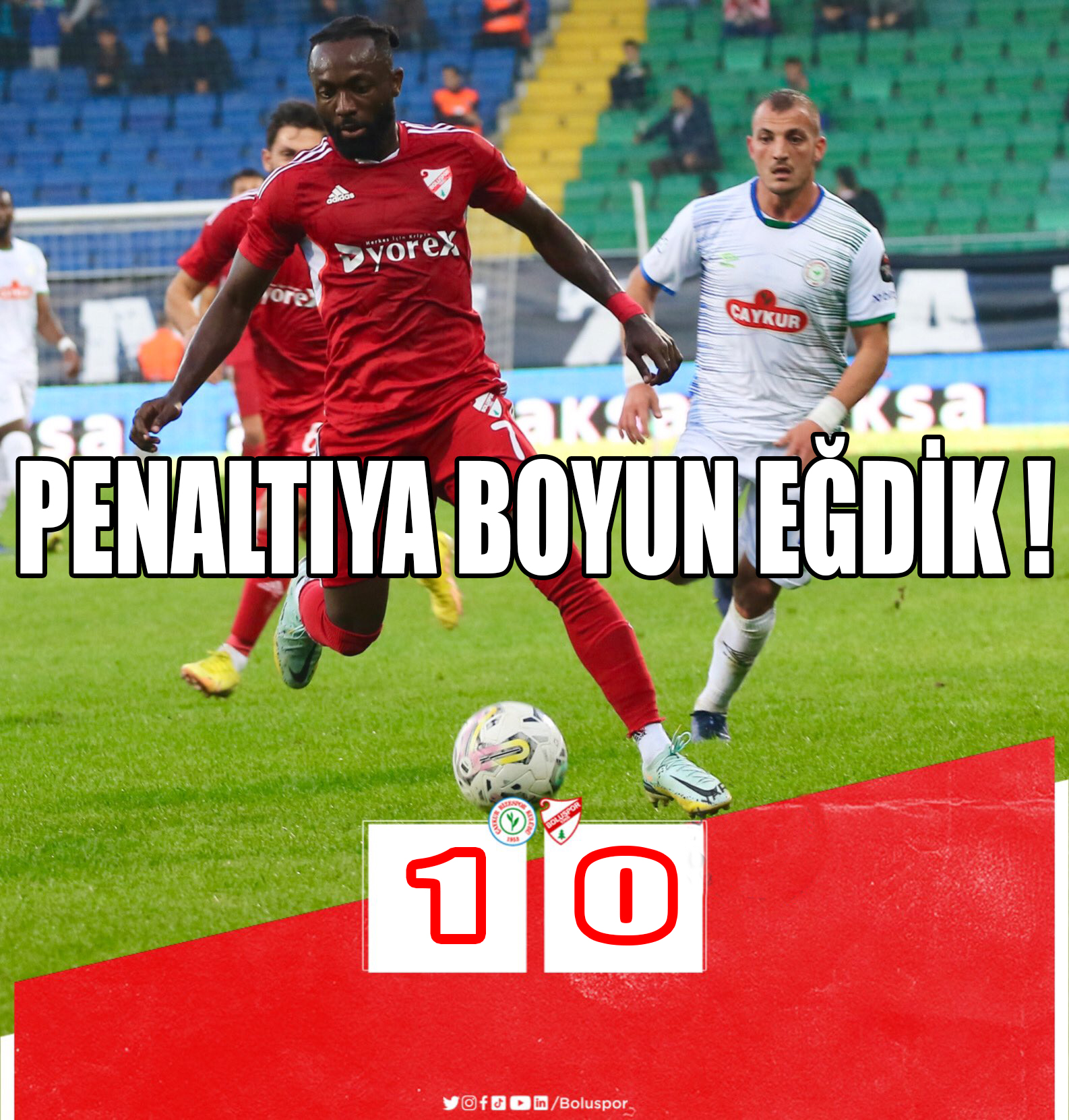 PENALTIYA BOYUN EĞDİK !