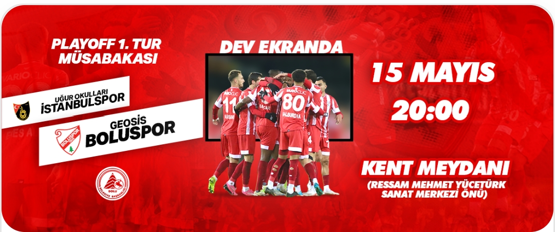 Play-Off heyecanı Kent Meydanı’nda yaşanacak