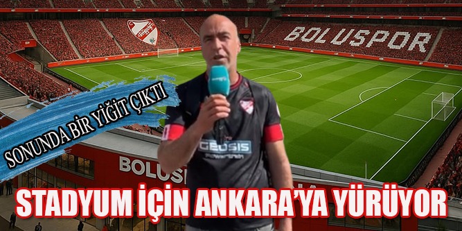 Stadyum İçin Tek Başına Ankara’ya