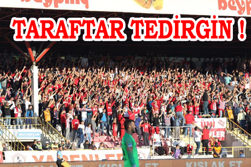 TARAFTAR TEDİRGİN